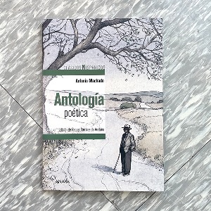 Antología poética : Antonio Machado