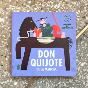 Don Quijote de la mancha (ya leo a)